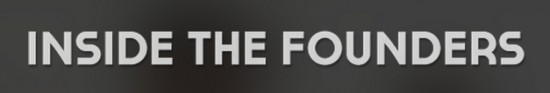 Inside the Founders
